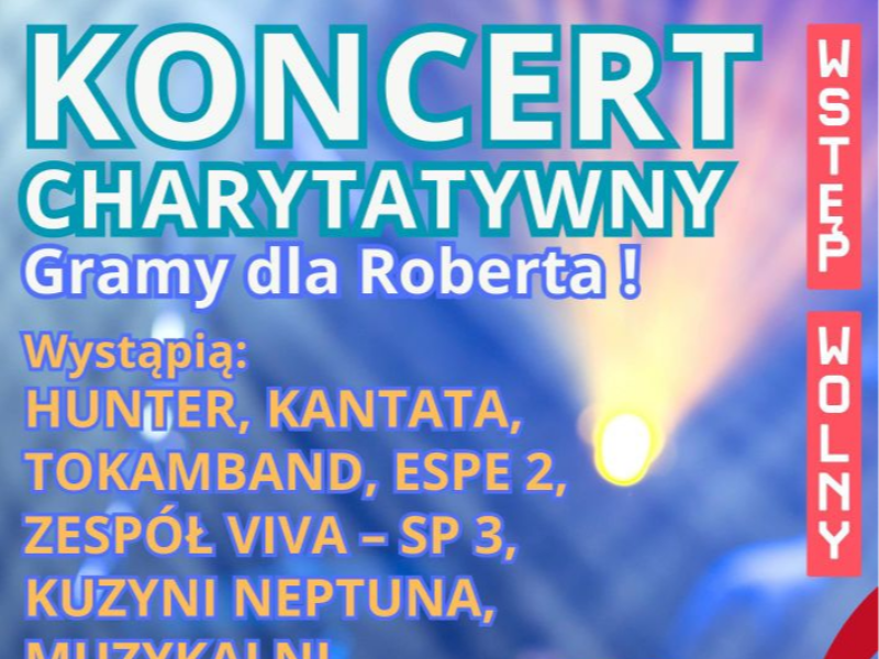 Plakat koncertu charytatywnego dla Roberta
