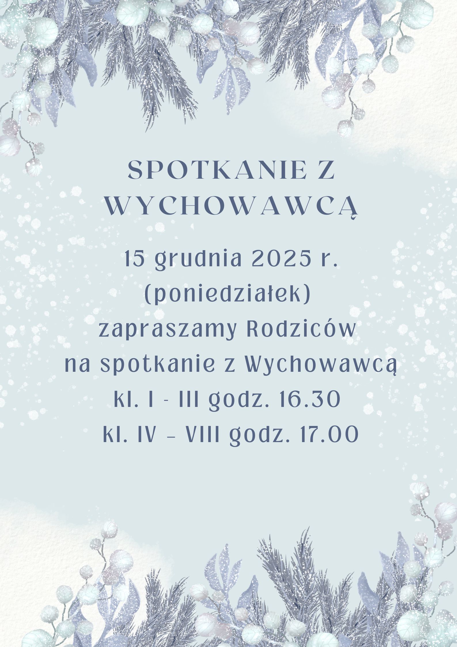 Spotkanie z wychowawcą 15.12.2025 r.