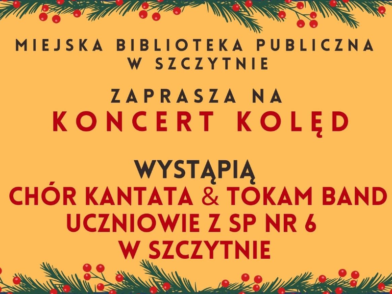 Plakat na koncert kolęd w MBP w Szczytnie, który odbędzie się 18.12.2025 r. o godz. 18.00