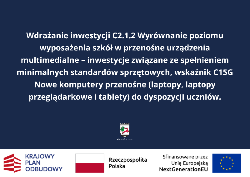 wdrażanie inwestycji C2.1.2 wyrównanie poziomu wyposażenia szkół w przenośne urządzenia multimedialne 