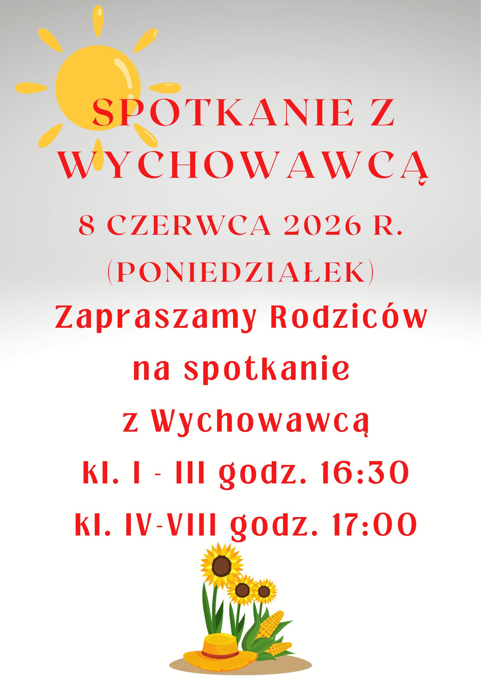 Spotkanie rodzic&oacute;w z wychowawcą   - 08.06.2026 r.