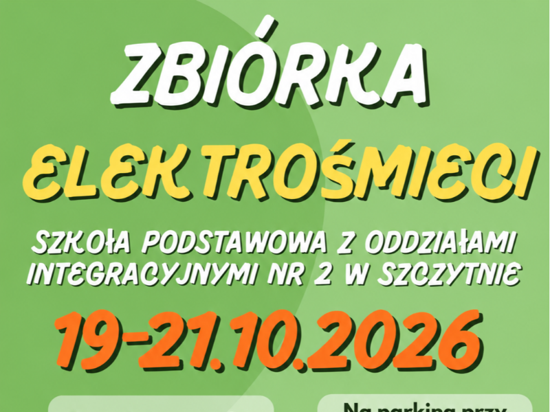 W dniach 19–21 października 2026 r. w naszej szkole odbędzie się trzecia zbiórka elektrośmieci, organizowana w ramach programu „Moje Miasto bez Elektrośmieci”.